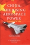 China, The Rising Aerospace Power