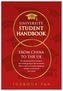 UNIVERSITY STUDENT HANDBOOK From China to the UK