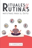 Rituales y Rutinas Matutinas para el exito