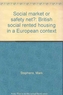 Social market or safety net?