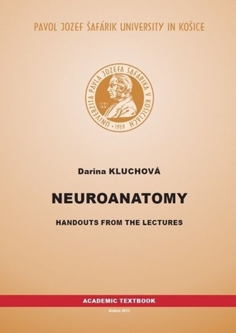 Neuroanatomy: Handouts from the lectures, 2. vydanie