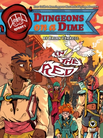 Dungeons On A Dime: Quest 1 - In The Red