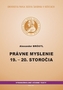 Právne myslenie 19. a 20. storočia