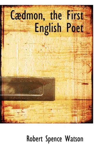 Caedmon, the First English Poet