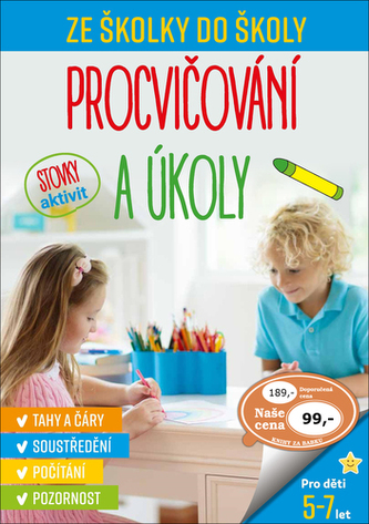 Ze školky do školy Procvičování a úkoly