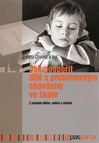 Jak podpořit dítě s problémovým chováním ve škole