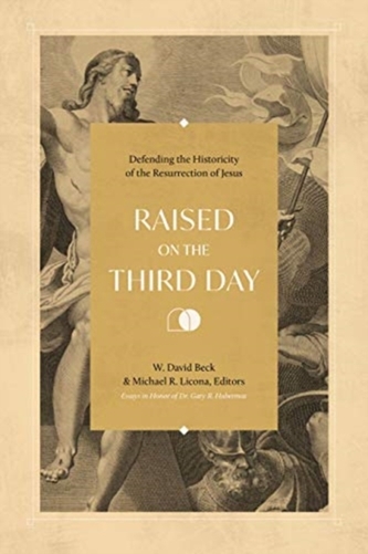 RAISED ON THE THIRD DAY
