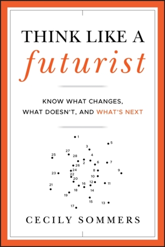 Think Like a Futurist