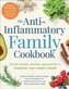 The Anti-Inflammatory Family Cookbook