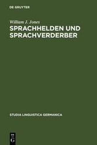 Sprachhelden Und Sprachverderber