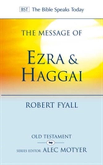 The Message of Ezra & Haggai
