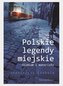 Polskie legendy miejskie