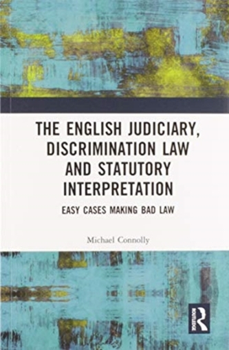 The Judiciary, Discrimination Law and Statutory Interpretation