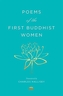 Poems of the First Buddhist Women
