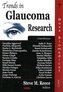 Trends in Glaucoma Research