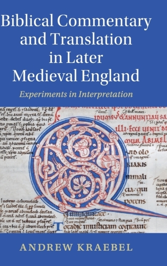 Biblical Commentary and Translation in Later Medieval England