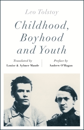 Childhood, Boyhood and Youth (riverrun editions)