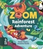 Zoom: Rainforest Adventure