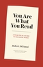 You Are What You Read