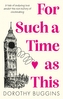 For Such a Time as This