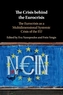 The Crisis behind the Eurocrisis