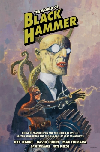 The World Of Black Hammer Library Edition Volume 1