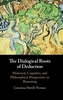 The Dialogical Roots of Deduction