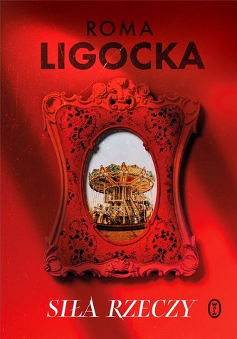 Siła rzeczy Siła rzeczy