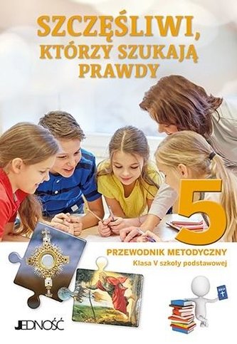 Religia SP 5 Szczęśliwi którzy szukają..Przewodnik