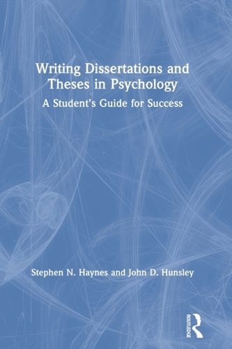 Writing Dissertations and Theses in Psychology