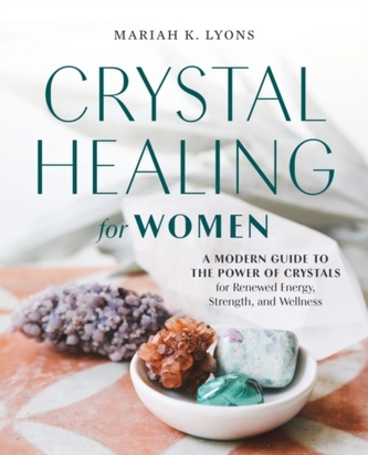 Crystal Healing for Women