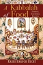 A Kabbalah of Food