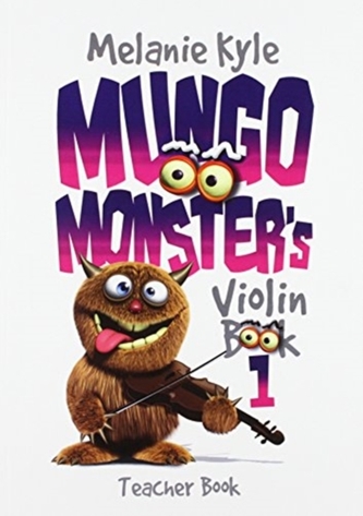 Mungo Monster's Violin - Teacher Book