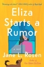 Eliza Starts A Rumor