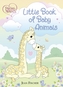 Precious Moments: Little Book of Baby Animals