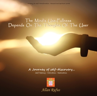 The Minds Use-Fullness Depends on the Thoughts of the User