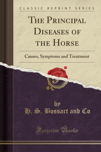 The Principal Diseases of the Horse