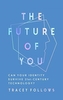 The Future of You