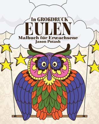 Eulen Malbuch fur Erwachsene ( In Grobdruck)