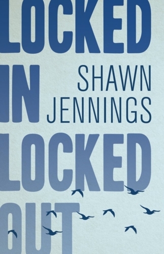 Locked In Locked Out