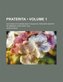 Praterita (Volume 1); Outlines of Scenes and Thoughts, Perhaps Worthy of Memory in My Past Life