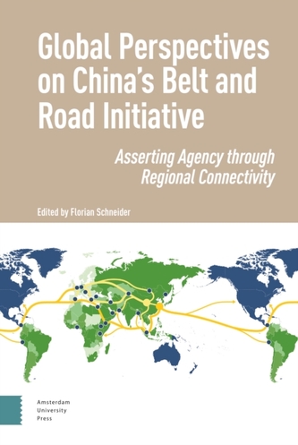 Global Perspectives on China's Belt and Road Initiative