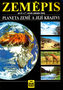 Zeměpis pro 6.a 7. roční záladní šoly Planeta Země a její krajiny