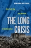 The Long Crisis