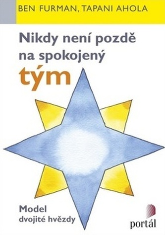 Nikdy není pozdě na spokojený tým - Model dvojité hvězdy