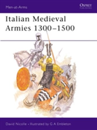 Italian Mediaeval Armies, 1300-1500