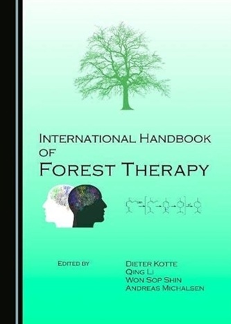 International Handbook of Forest Therapy