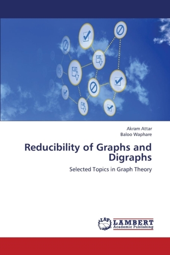 Reducibility of Graphs and Digraphs