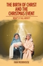 The Birth of Christ and the Christmas Event