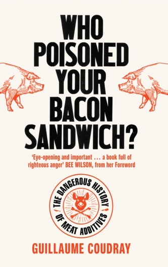 Who Poisoned Your Bacon Sandwich?